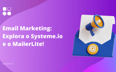 Email Marketing: Explora o Systeme.io e o MailerLite!