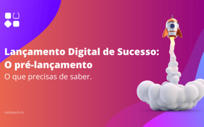 Lançamento Digital de Sucesso: O pré-lançamento