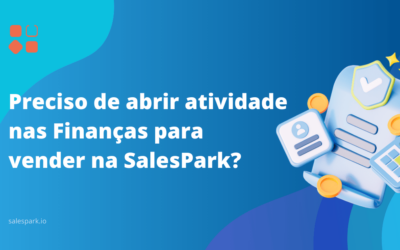 Preciso de abrir atividade nas finanças para vender na SalesPark?