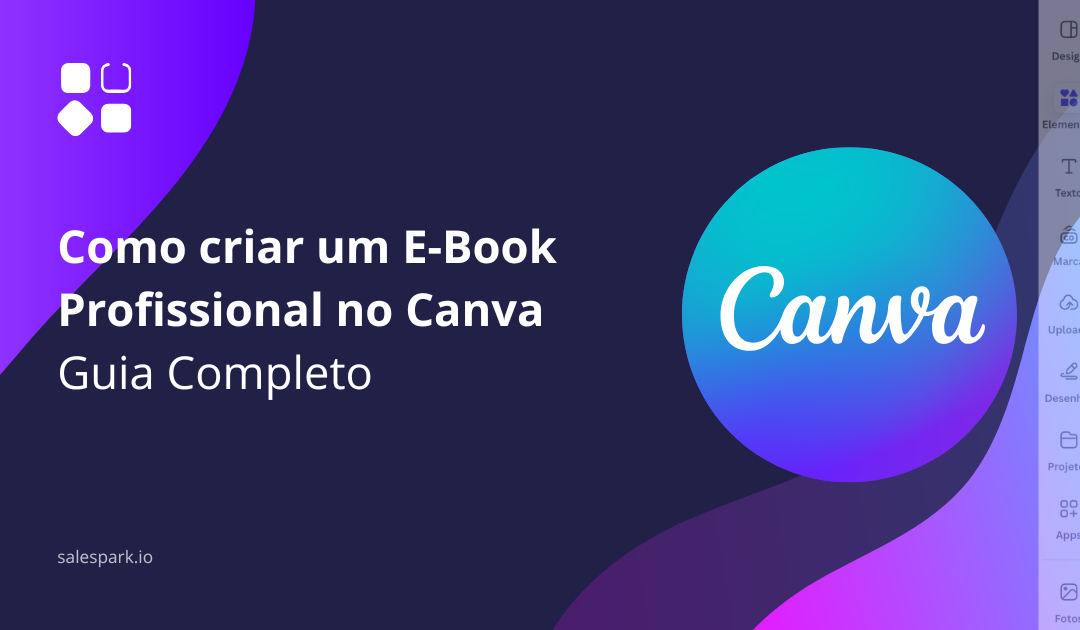 Como criar um E-Book Profissional no Canva: O Guia Completo