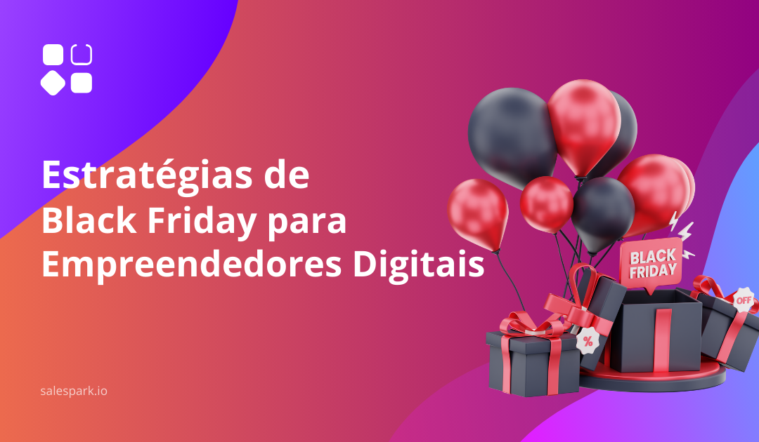 Estratégias de Black Friday para Empreendedores Digitais