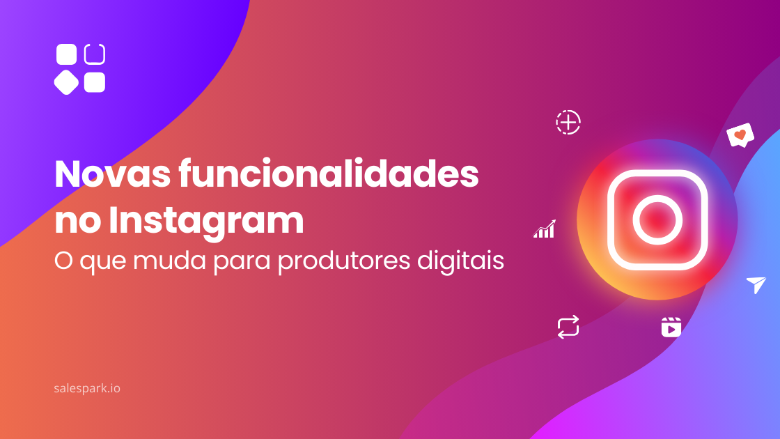 Instagram em 2025: As novidades que produtores digitais precisam de conhecer