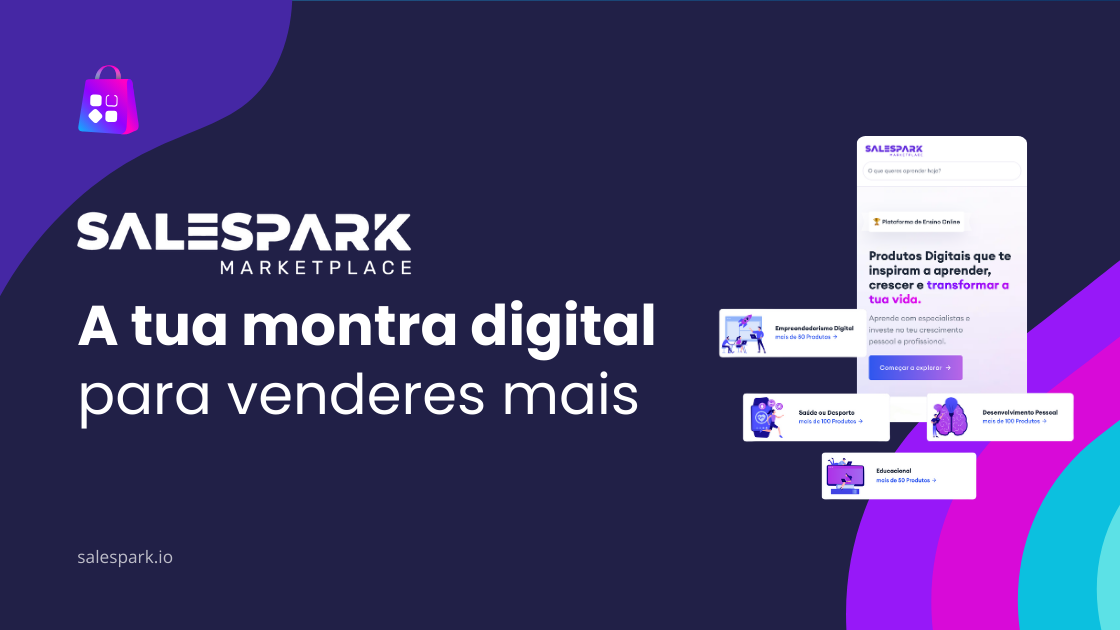 Imagem promocional do SalesPark Marketplace com o texto “A tua montra digital para venderes mais” e destaques de categorias como Empreendedorismo Digital, Saúde ou Desporto, Desenvolvimento Pessoal e Educacional.