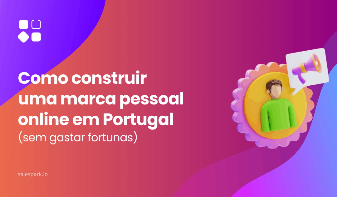 Como construir uma marca pessoal online em Portugal (sem gastar fortunas)