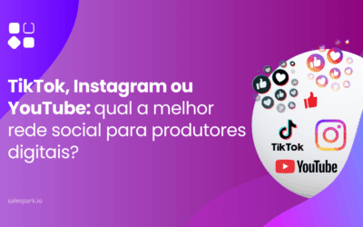 TikTok, Instagram ou YouTube: qual a melhor rede social para produtores digitais?