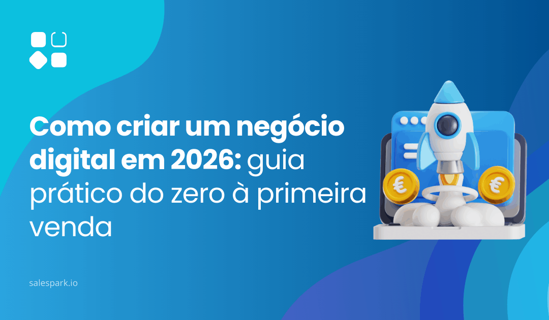 Como criar um negócio digital em 2026: guia prático do zero à primeira venda