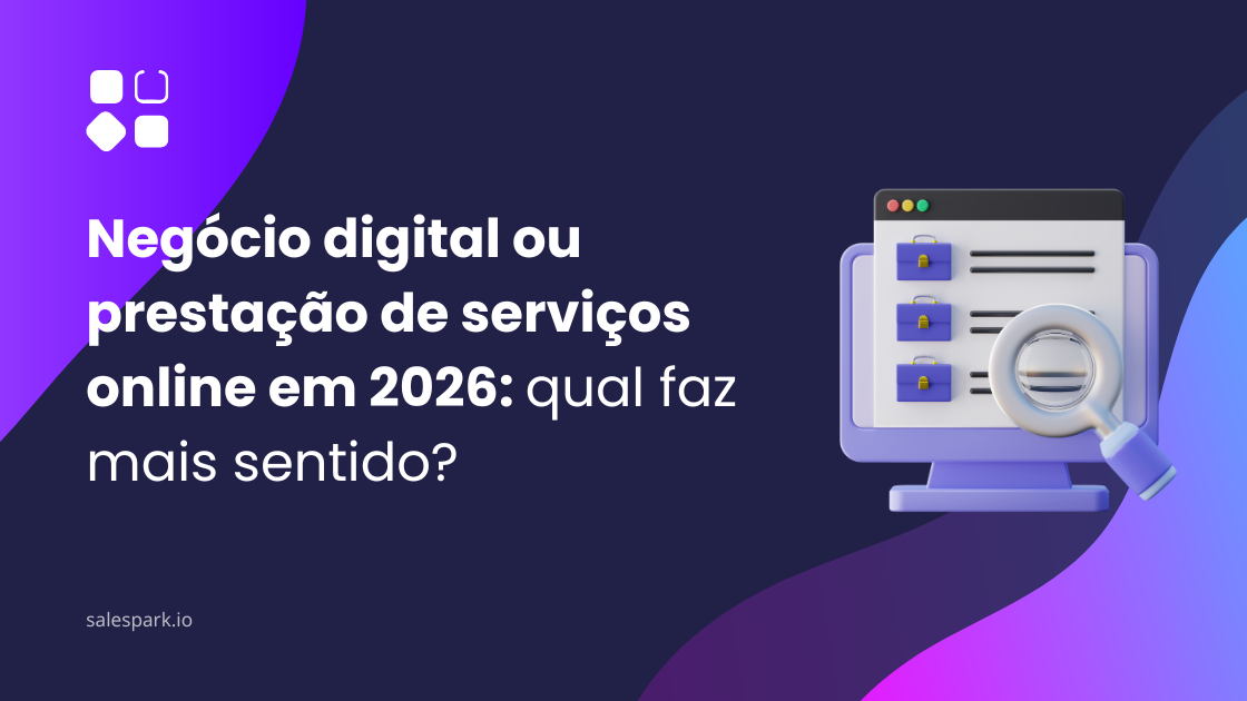 Negócio digital ou prestação de serviços online em 2026: comparação entre modelos de negócio no mercado digital