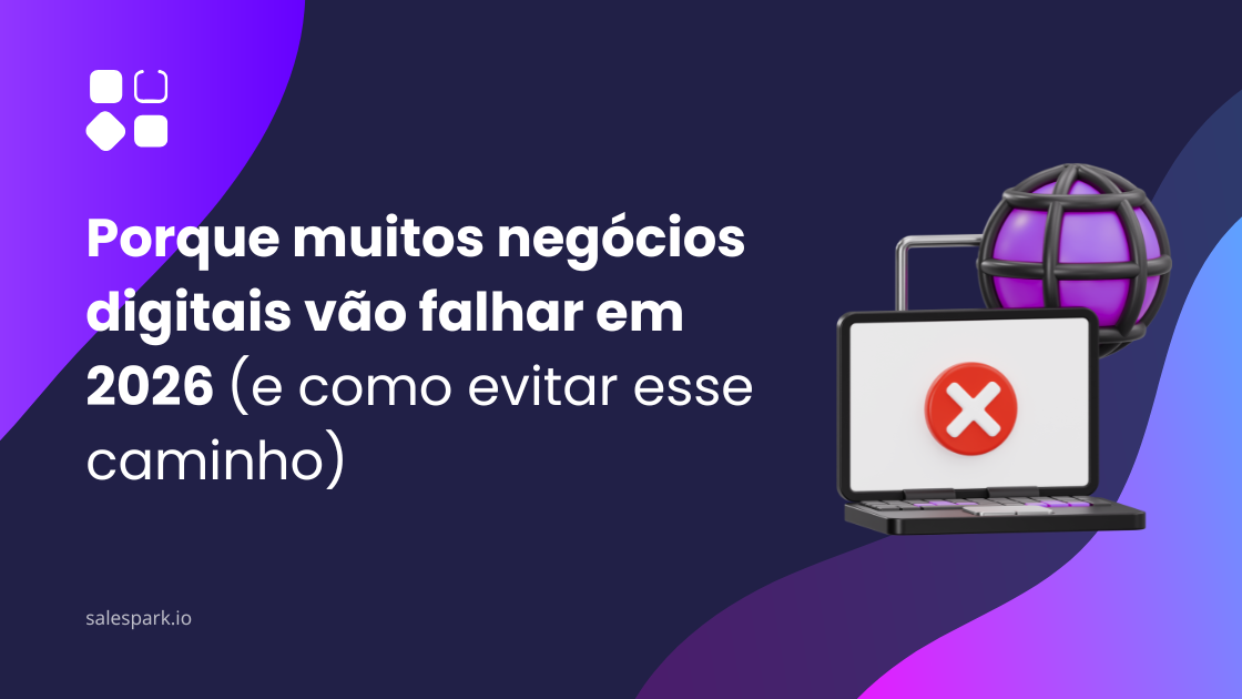 Negócios digitais vão falhar em 2026: erros comuns e como evitar esse caminho