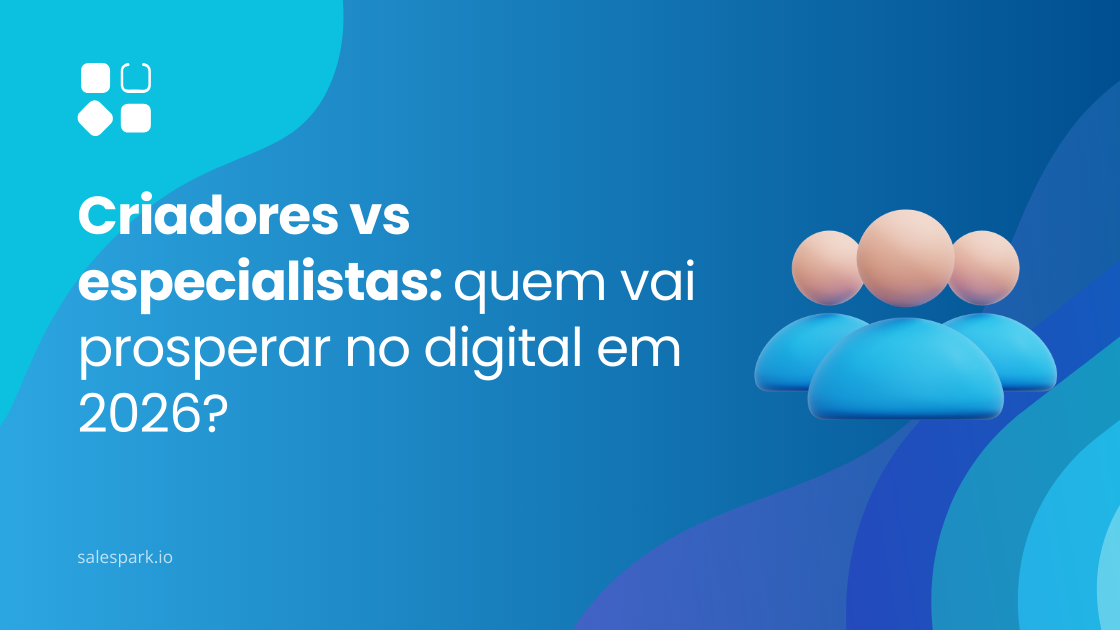 Criadores vs especialistas no digital em 2026 e quem vai prosperar