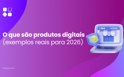 O que são produtos digitais (exemplos reais para 2026)